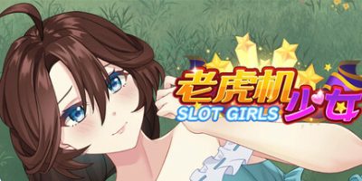 老虎机少女|官方中文|Slot Girls|