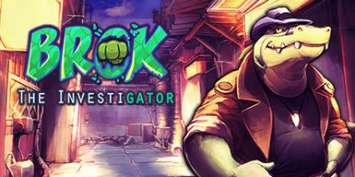 鳄鱼侦探布罗格|1.4.5|官方中文|支持手柄|BROK the InvestiGator|