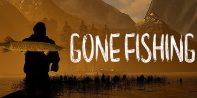 去钓鱼了|官方中文|GONE Fishing|
